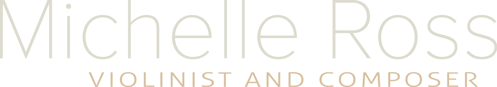 Michelle Ross, Violinist and Composer